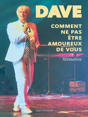 cover image of Dave, Comment ne pas être amoureux de vous